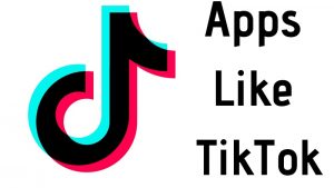 apps like TikTok